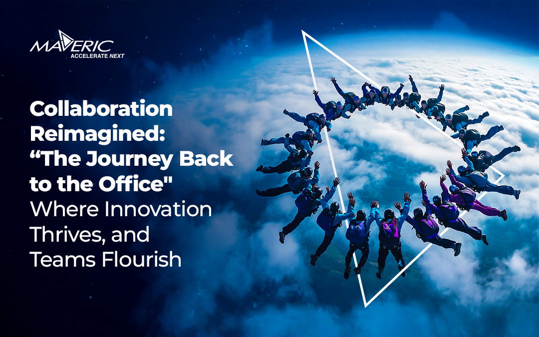 From “Remote” to “Re-mote-ivated” – Maveric’s Collaborative Comeback